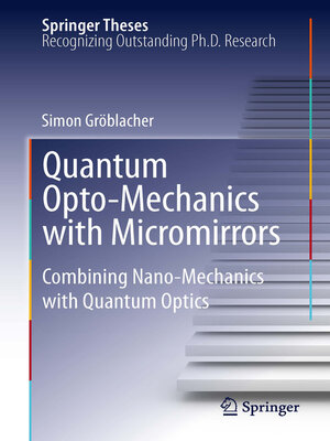 cover image of Quantum Opto-Mechanics with Micromirrors